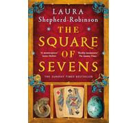 The Square of Sevens: The Times and Sunday Times Best Historical Fiction of the Year