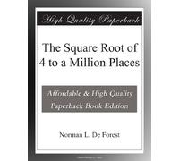 The Square Root of 4 to a Million Places