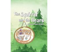 The Squirrel and The Bears