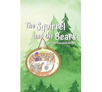 The Squirrel and The Bears