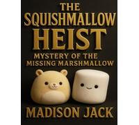 The Squishmallow Heist: Mystery of the Missing Marshmallow || Short Stories For Kids