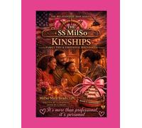 The SS MilSo Series: Book #4 Kinships: Family Ties & Emotional Boundaries: Helping Families Navigate Boundaries: Therapist Guided Workbook