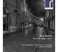 Ave Maria: Choral Works