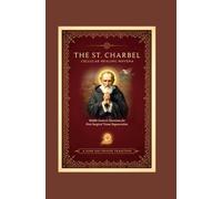 The St Charbel Cellular Healing Novena: Middle Eastern Devotions for Post Surgical Tissue Regeneration