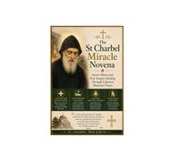 The St Charbel Miracle Novena: Severe Illness and Post Surgery Healing Through Lebanese Monastic Prayer