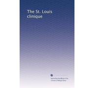 The St. Louis clinique: Volume 11