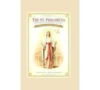 The St Philomena Desperate Intention Novena: Miraculous Intercession for Hopeless Legal Battles