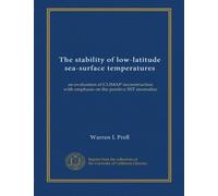 The stability of low-latitude sea-surface temperatures: an evaluation of CLIMAP reconstruction with emphasis on the positive SST anomalies
