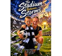 The Stadium Between Storms (Different Brains, Amazing Adventures)