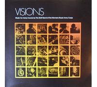 The Staff Band Of The Womens Royal Army Corps - Visions