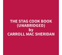 The Stag Cook Book (unabridged) (audiolibro)