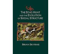 The Stag Hunt and the Evolution of Social Structure