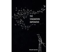 The Stagnation Imperative: Even Rock Bottom Has a Basement.