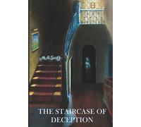 The Staircase Of Deception