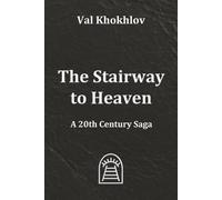 The Stairway to Heaven: A 20th Century Saga