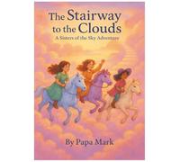 The Stairway to the Clouds