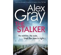 The Stalker: Book 16 in the Sunday Times bestselling crime series (DSI William Lorimer)