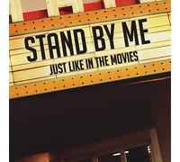The Stand by Me - Just Like in the Movies