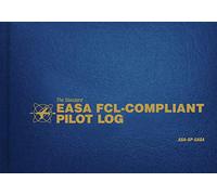 The Standard Easa F ompliant Pilot Log: Asa-Sp-Easa (Standard Pilot Logbooks)