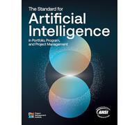 The Standard for Artificial Intelligence in Portfolio, Program, and Project Management