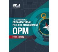The Standard for Organizational Project Management (OPM)