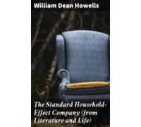 The Standard Household-effect Company (from Literature And Life) (eboo