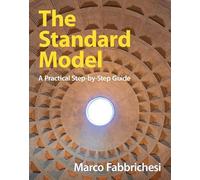 El Modelo Estándar – Una guía práctica paso a paso