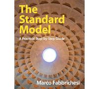 The Standard Model: A Practical Step-by-Step Guide