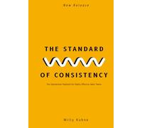 The Standard of Consistency: The mindset, systems, and cadence of high-performing sales teams.