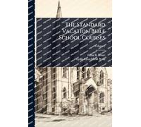 The Standard Vacation Bible School Courses