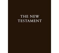 The Standard Version of the New Testament • 2025 Edition: A new, highly accurate and literal version of the New Testament in a clean, generous, large print format