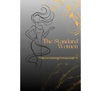 The Standard Women: The High Value Woman Trilogy