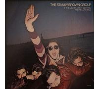 The Stanky Brown Group - The Stanky Brown Group - If The Lights Don't Get You The Helots Will - Sire - SA 7529