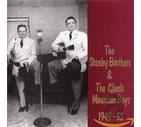 The Stanley Brothers - 1949-1952