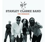 The Stanley Clarke Band The Message (CD) Album (Importación USA)