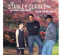 The Stanley Clarke Trio Jazz in the Garden (CD) Album (Importación USA)