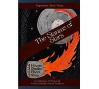 The Stanzas of Stars: A Collection of Poems by Clinton Middle School Students
