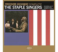 The Staple Singers - Freedom Highway Complete: Recorded Live At Chicago's [Vinilo]