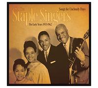 The Staple Singers - Songs For Uncloudy Days: The Early Years 1953-62 [VINYL] [Vinilo]