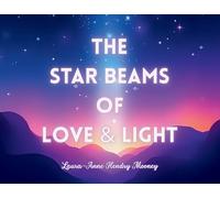 The Star Beams of Love and Light