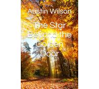 The Star Beyond the Golden Door