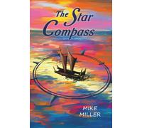The Star Compass (Pacific Vibrations trilogy)