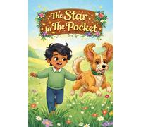 The Star in the Pocket: A Gentle Story About Love, Loss, and Happy Memories