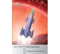 The Star King: Volume 1 (The Demon Princes)