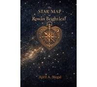 The Star Map of Rowan Brightleaf