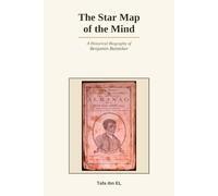 The Star Map of The Mind: A historical Biography of Benjamin Banneker
