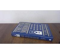 The Star Mirror: The Extraordinary Discovery of the True Reflection Between Heaven and Earth