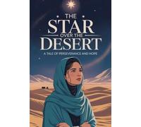 The Star Over the Desert: 5 (Young Adult Fiction: Religious - Muslim)