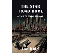 The Star Road Home: A Tale of Twins Midquel