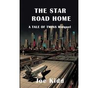 The Star Road Home: A Tale of Twins Midquel